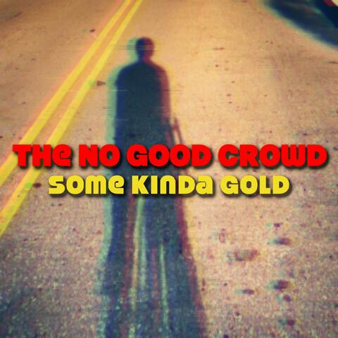 Some Kinda Gold