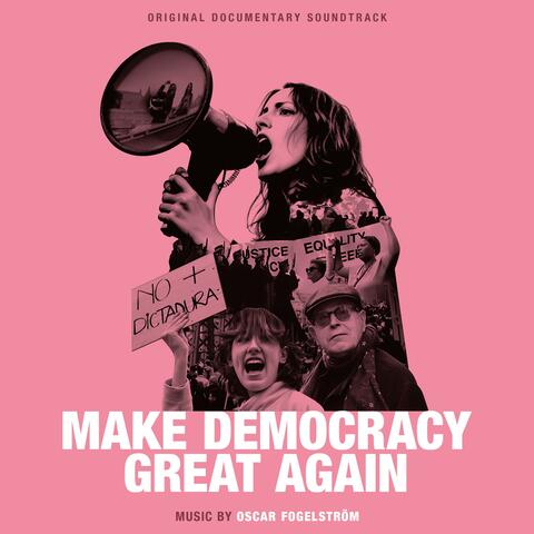 Make Democracy Great Again (Original Motion Picture Soundtrack)