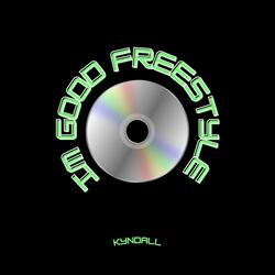 I'm Good Freestyle