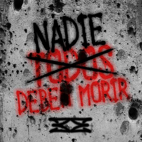 Nadie debe morir (feat. Chevy Verona)