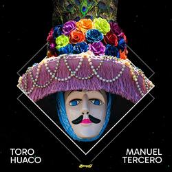 Manuel Tercero (Toro Huaco)