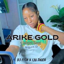 Arike Gold Mara Beat (feat. Iju Tiger)