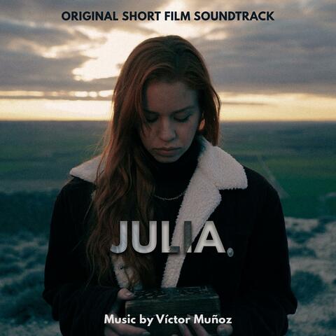 Julia (Original Short Film Soundtrack)