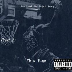 This Run (feat. Young Chose)