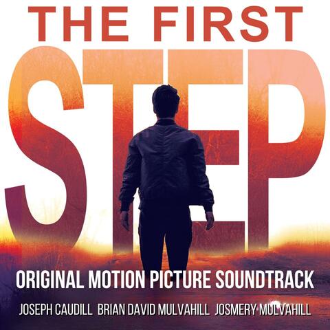 The First Step (Original Motion Picture Soundtrack)