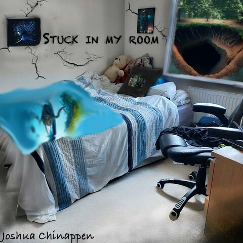 Stuck In My Room