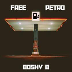 Free Petro (feat. Baby Booshay)
