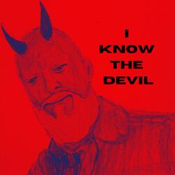I Know the Devil (Slid and Wrecked)
