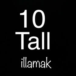 10 TALL