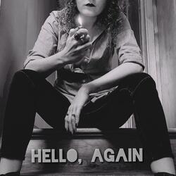 Hello, Again