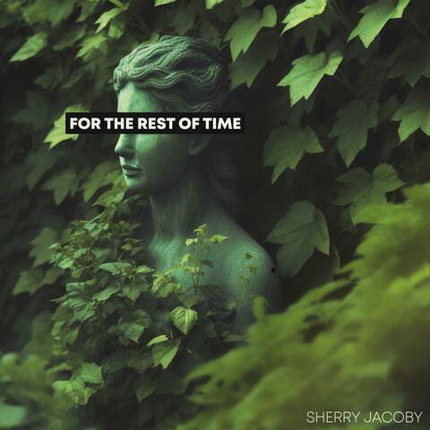For the Rest of Time