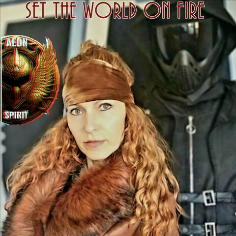 Set the World on Fire
