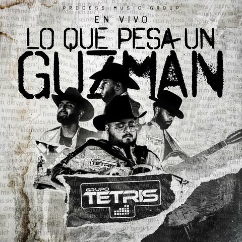 Lo Que Pesa Un Guzman