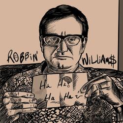 ROBBiN' WiLLiAM$