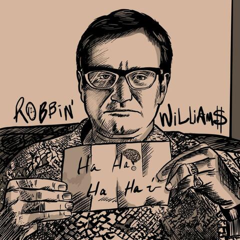 ROBBiN' WiLLiAM$