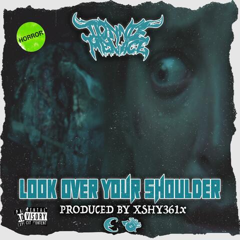Look Over Your Shoulder