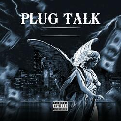 PLUG TALK