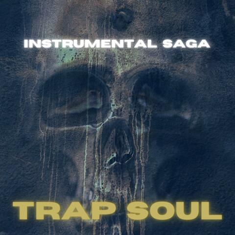 Instrumental Saga Trap soul