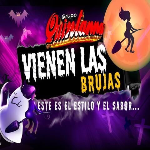 Vienen Las Brujas