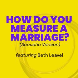 How Do You Measure A Marriage?