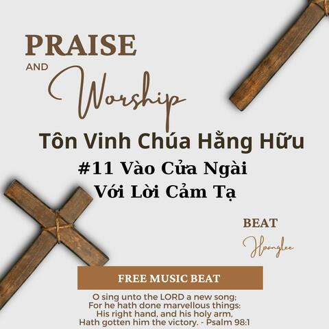 #11 TVCHH // VÀO CỬA NGÀI VỚI LỜI CẢM TẠ // #BEAT (feat. Hoanglee)