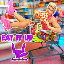 Eat It Up