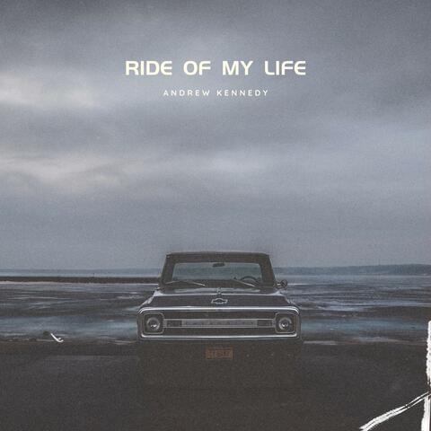 Ride Of My Life