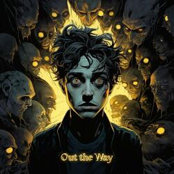 Out the Way