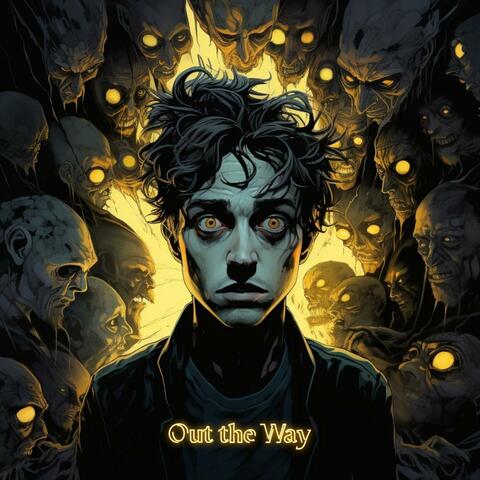 Out the Way