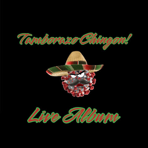 Tamborazo Zacatecano (Tamborazo Chingon Live Album)