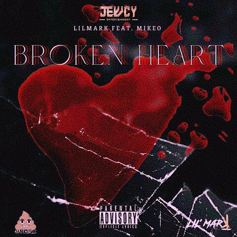 Broken Heart (feat. Mikeo__trashlife)