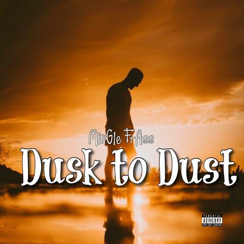 Dusk To Dust