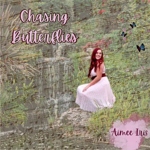 Chasing Butterflies