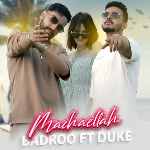 Machaallah (feat. Dukemir)