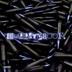 Bulletproof.
