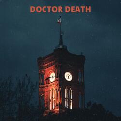 Doctor Death (feat. Mighty)