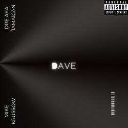 Dave (feat. Mike Krussow)