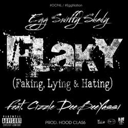 Flaky (feat. Cizzle Deebeeyassi)