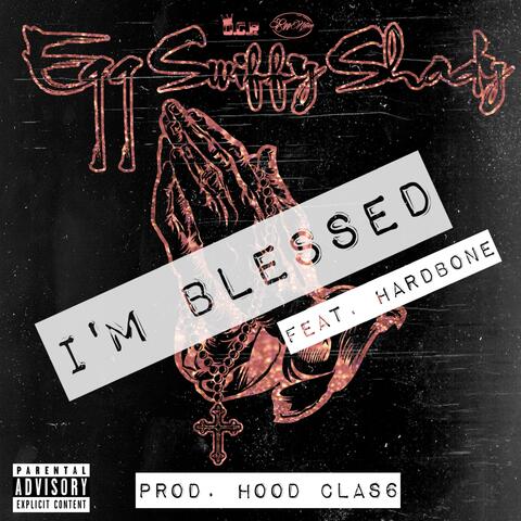 I'm Blessed (feat. Hardbone)