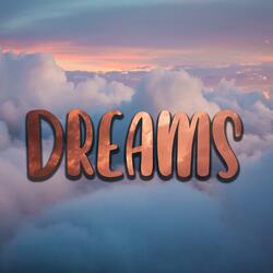 Dreams