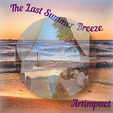 The Last Summer Breeze