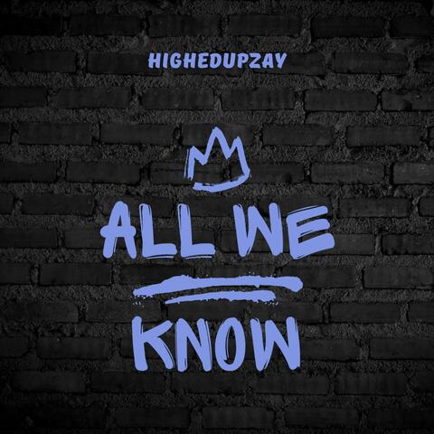 All we know