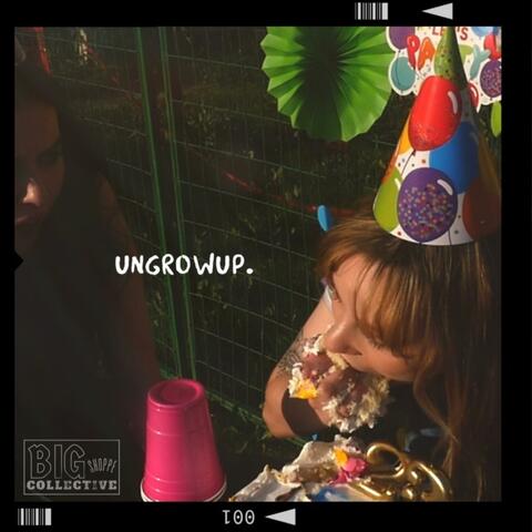 ungrowup