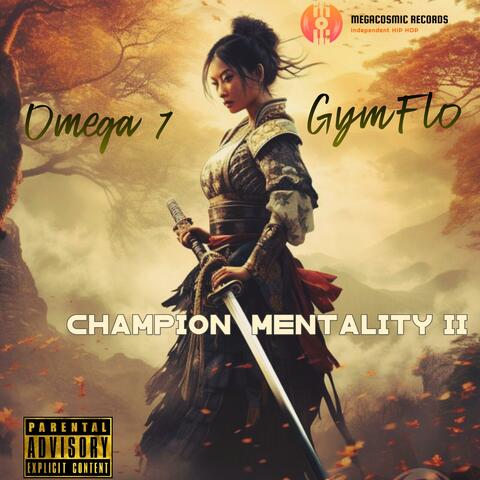 Champion Mentality II (feat. GymFlo)