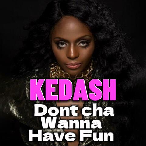 DontCha Wanna Have Fun (Club) (feat. KINSU)