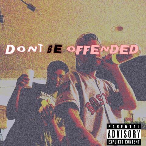 DBO (Dont Be Offended) (feat. PE$O SANTANA)