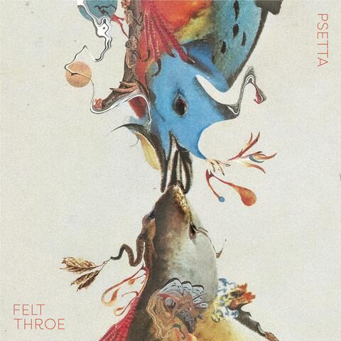 Felt Throe