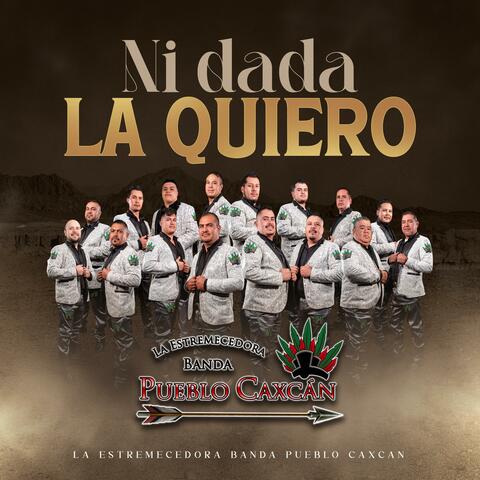 Ni Dada La Quiero