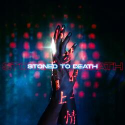 Stoned To Death