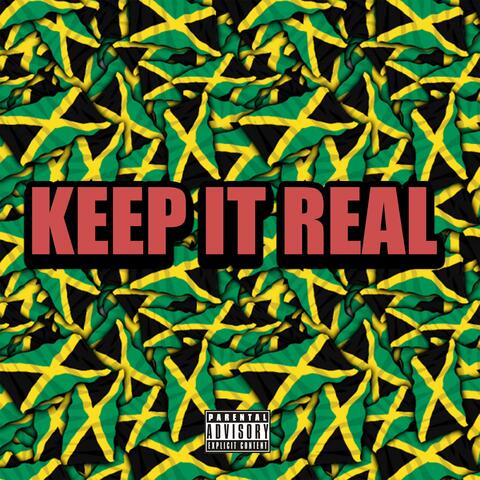 Keep It Real (LLD)
